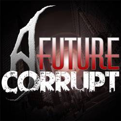 A Future Corrupt